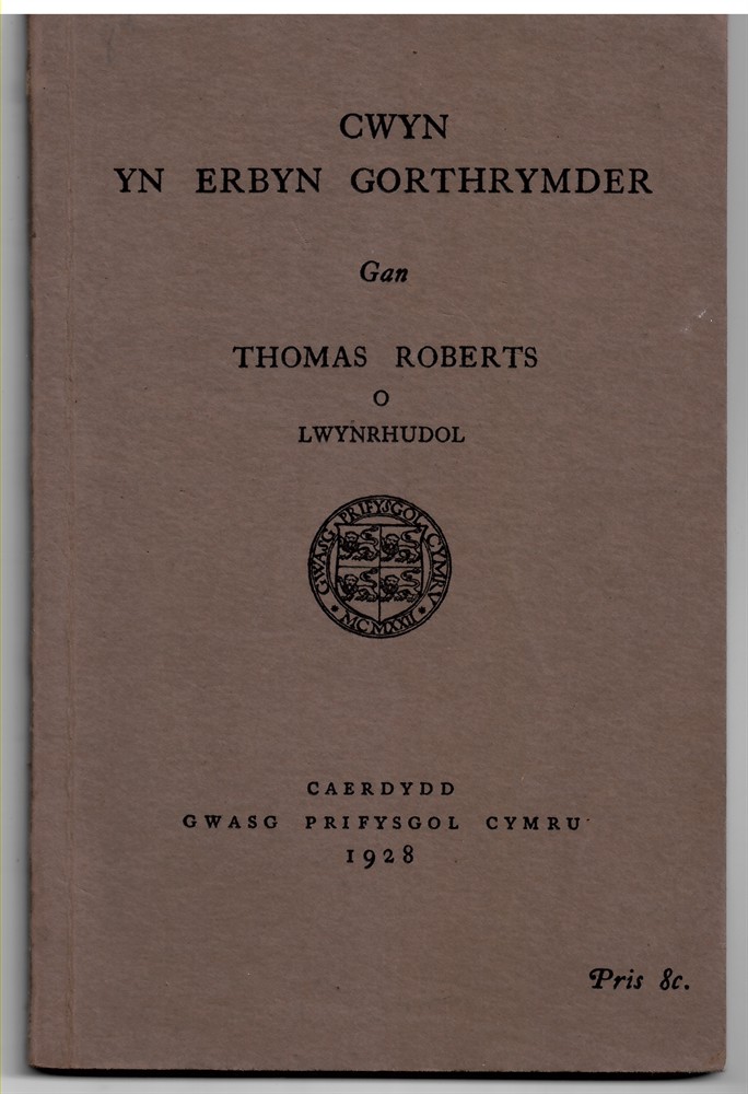 ROBERTS 0 LWYNRHUDOL, THOMAS - Cwyn Yn Erbyn Gorthrymder