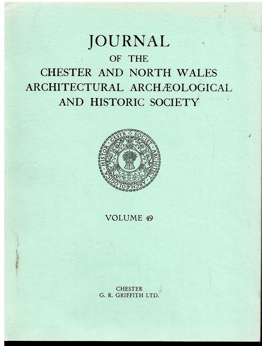 Image for Journal of the Chester and North Wales Architectural Archaeological and Historic Society Volume 49 1962 Journal of the Chester and North Wales Architectural Archaeological and Historic Society Volume 49 1962