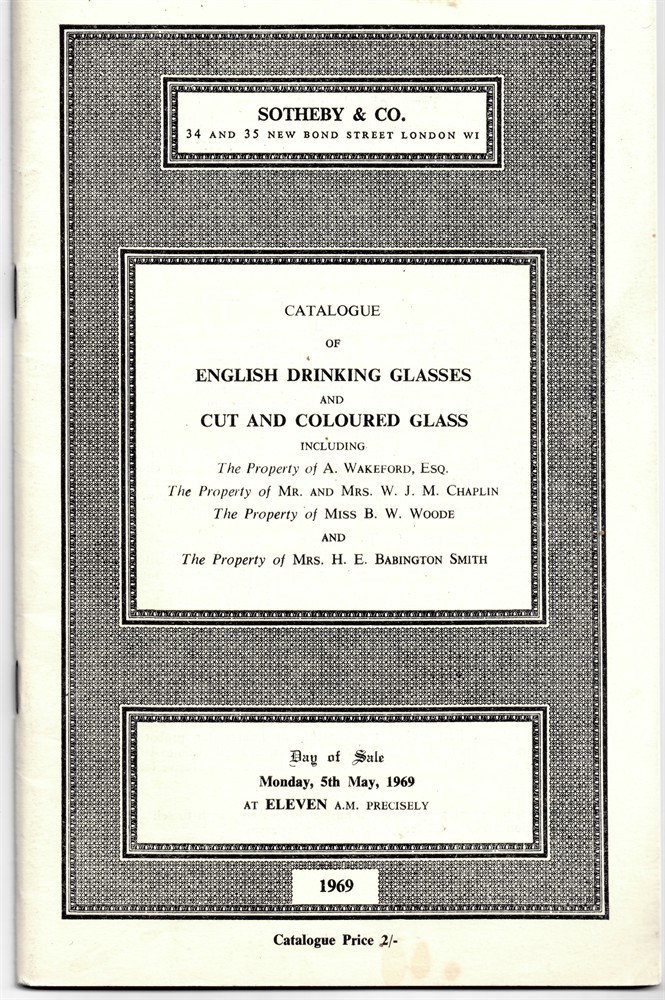SOTHEBY'S - Catalogue of English Drinking Glasses and Cut and Coloured Glass... Monday, 5th May, 1969