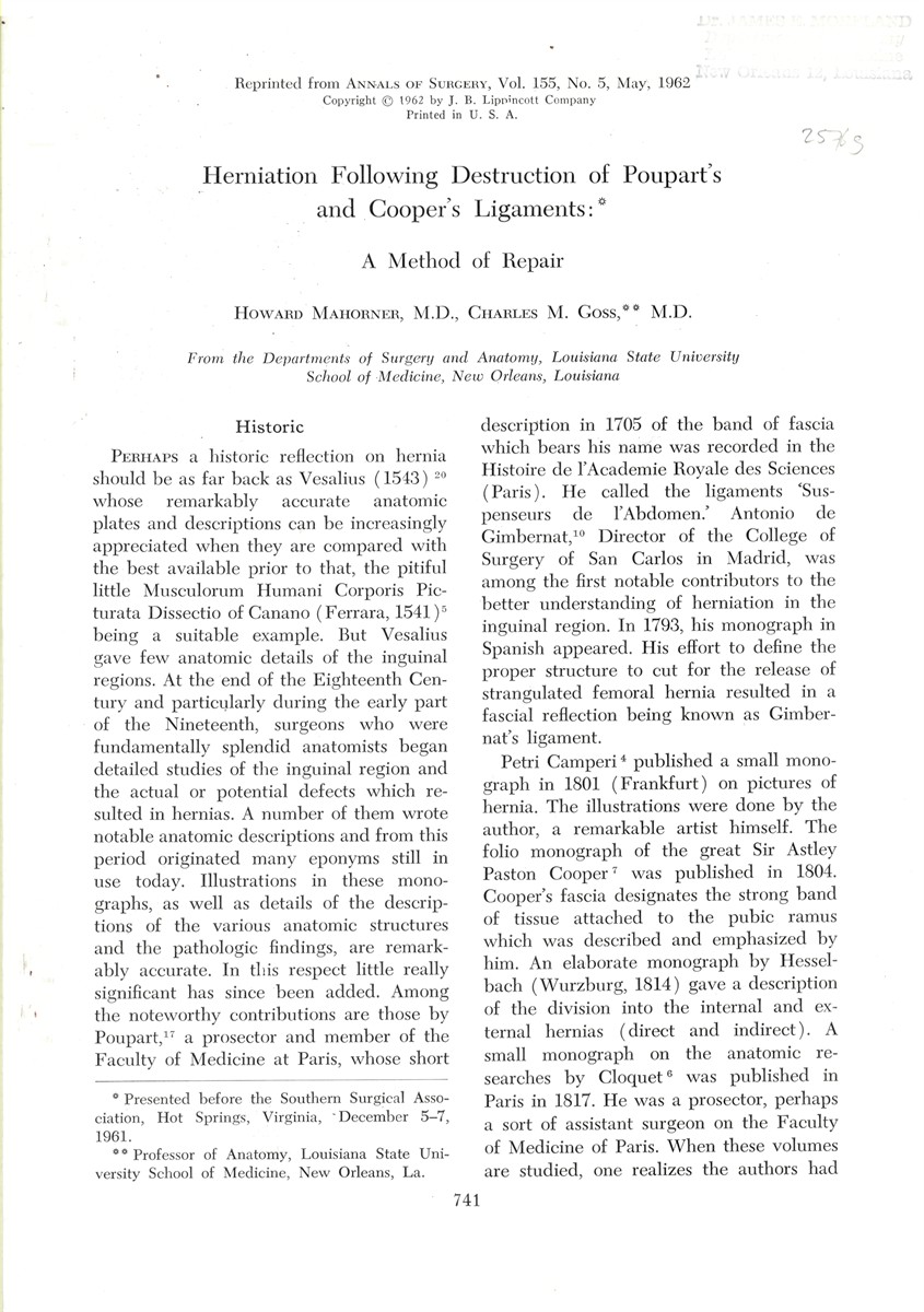 MAHORNER, HOWARD & CHARLES M. GOSS - Herniation Following Destruction of Poupart's and Cooper's Ligaments. Reprinted from the Annals of Surgery, Volume 155, No. 5, May, 1962