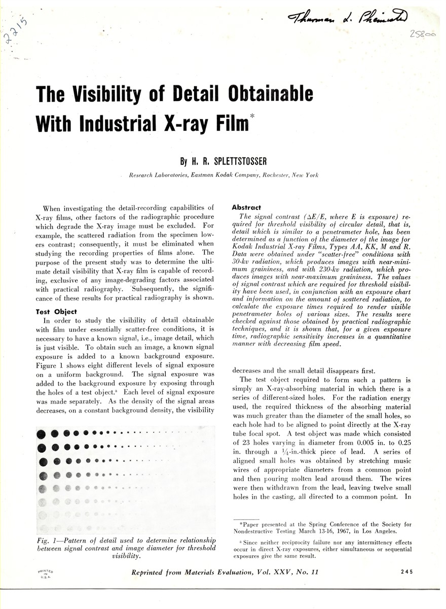 SPLETTSTOSSER, H. R. - The Visibility of Detail Obtainable with Industrial X-Ray Film. Reprinted from Materials Evaluation, Vol. XXV, No. 11 1967