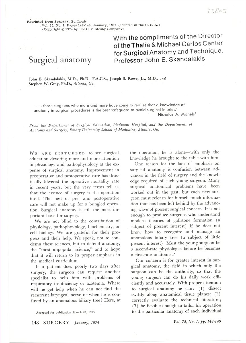 SKANDALAKIS, JOHN E. , JOSEPH S. ROWE & STEPHEN W. GRAY - Surgical Anatomy. Reprinted from Surgery Volume 75 No. 1 January 1974