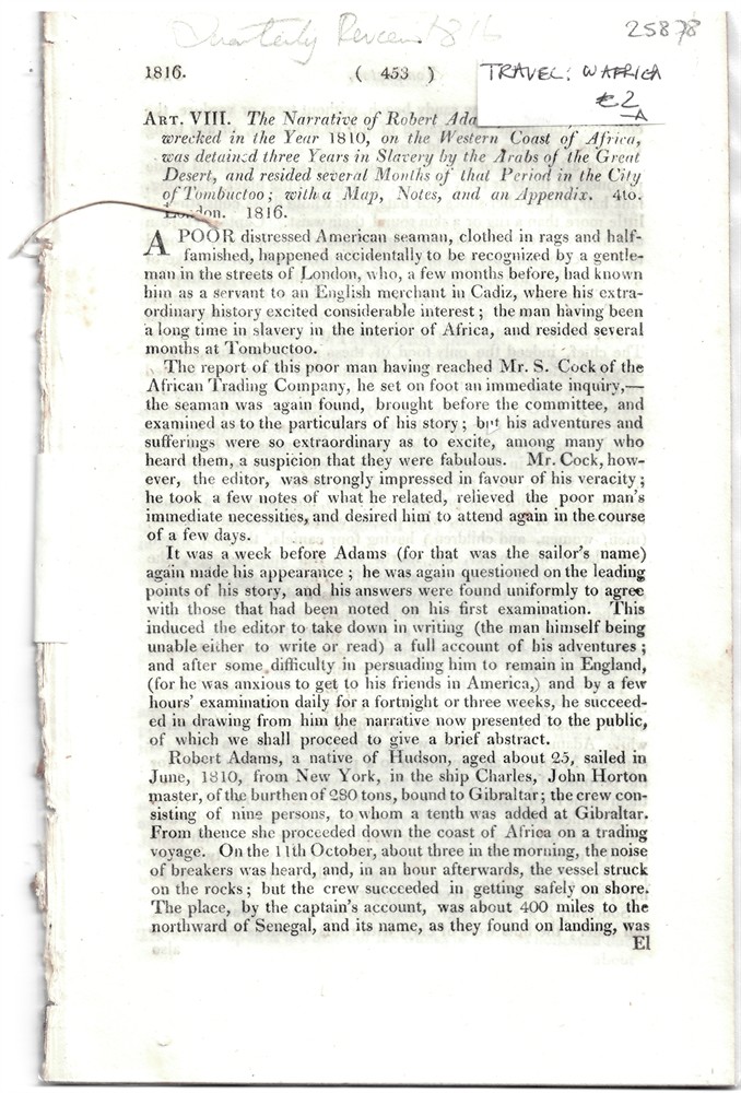 [SAHARA - SLAVERY - TIMBUKTU] QUARTERLY REVIEW - Art. VIII. The Narrative of Robert Adams, a Sailor, Who Was Wrecked in the Year 1810, on the Western Coast of Africa, Was Detained Three Years in Slavery by the Arabs of the Great Desert, and Resided Several Months of That Period in the City of Tombuctoo