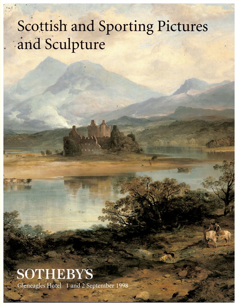 SOTHEBY'S - Scottish and Sporting Pictures and Sculpture. Gleneagles Hotel, 1 and 2 September 1998