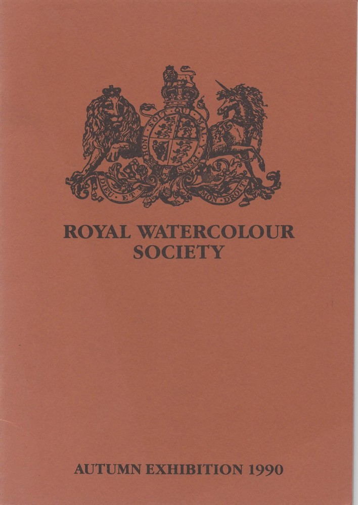 ROYAL WATERCOLOUR SOCIETY - Autumn Exhibition of Watercolours. 312th Exhibition of the Society 1990.