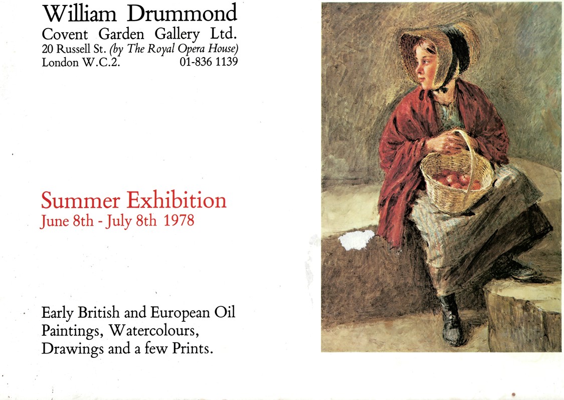 DRUMMOND , WILLIAM. - Summer Exhibition . 1978. Early British and European Oil Paintings, Watercolours Drawings and a Few Prints.