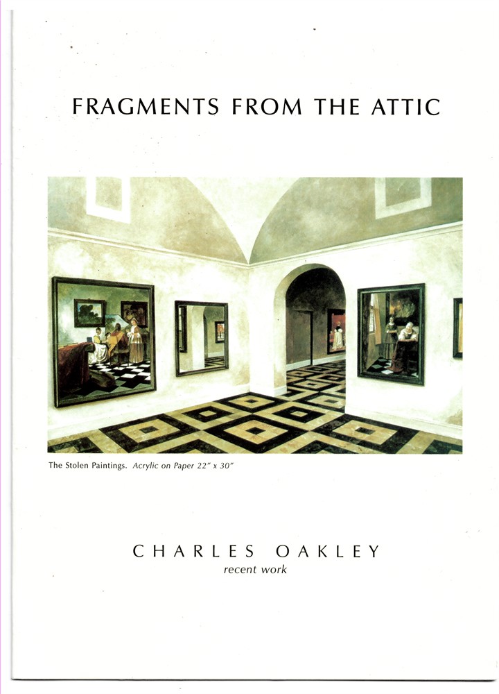 WADSWORTH, CHRIS - Fragments from the Attic. Charles Oakley. Recent Work an Exhibtion of Watercolours and Boxes.