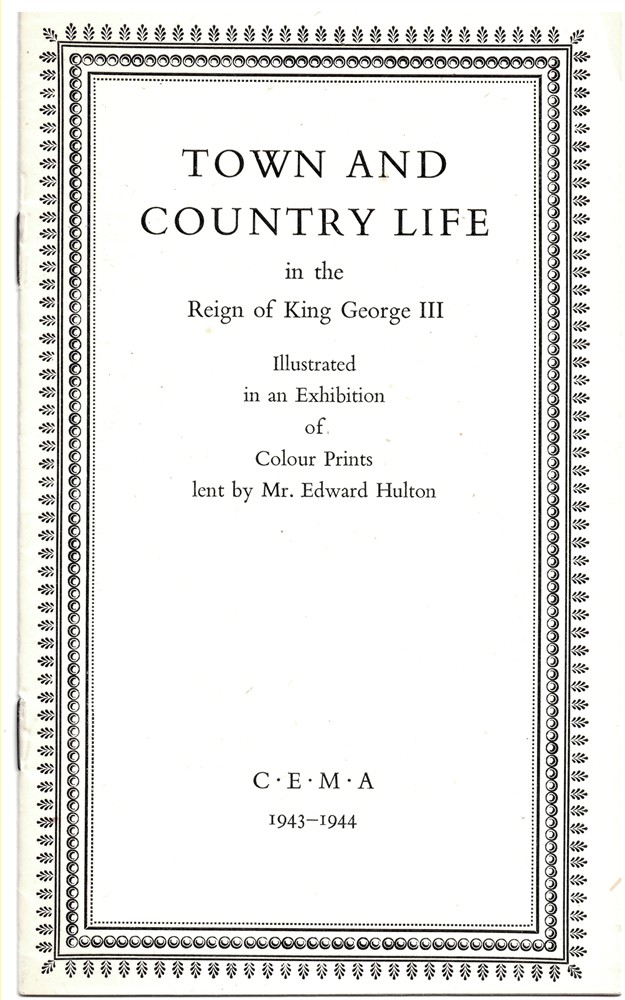 HIND, A. M. - Town and Country Life in the Reign of King George III, Illustrated in an Exhibition of Colour Prints Lent by Mr. Edward Hulton.