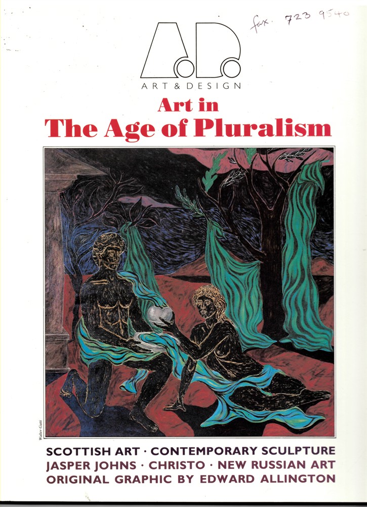 PAPADAKIS, ANDREAS C. [EDITOR ] - Art in the Age of Pluralism (Art and Design Profile 1988) .