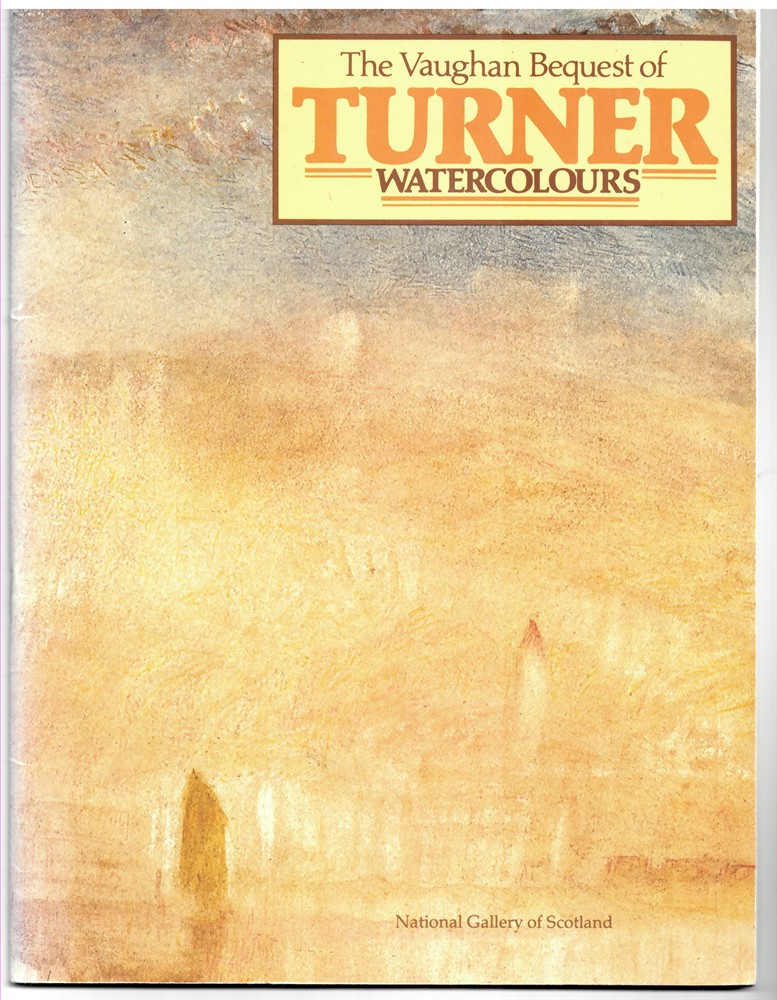 ANDREWS, KEITH - The Vaughan Bequest of Turner Watercolours