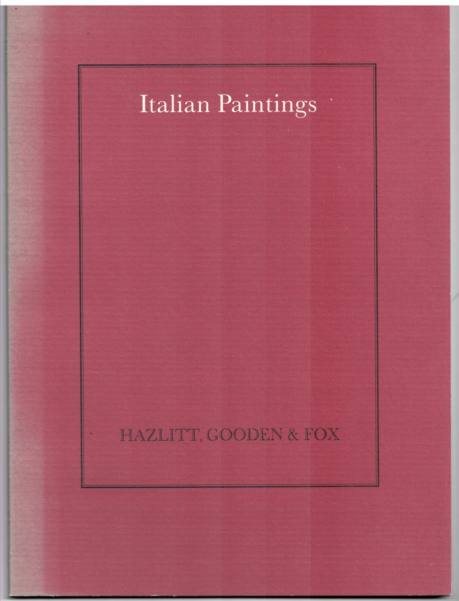 HAZLITT, GOODEN & FOX - Italian Paintings. January - February 1992