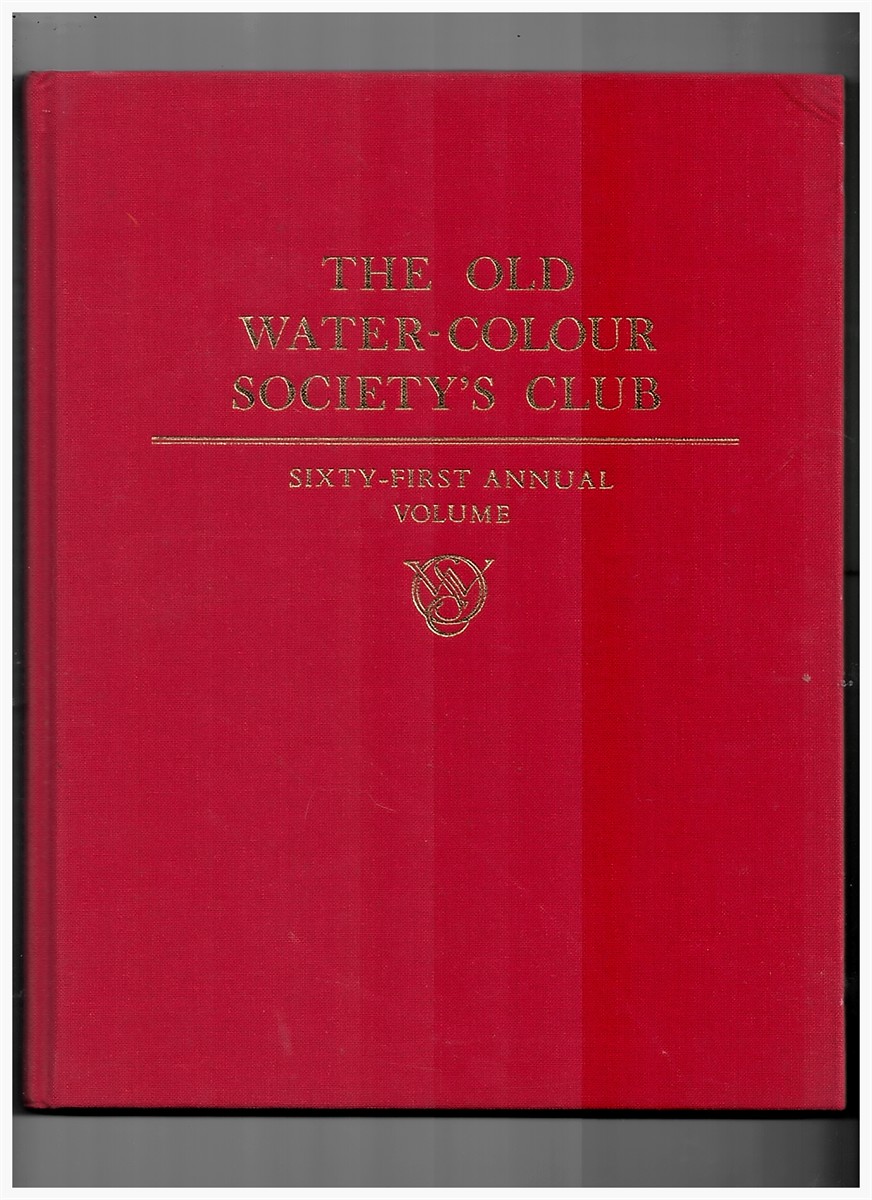 JAMES KNOX (EDITOR) - The Old Water-Colour Society's Club. The Sixty - First Annual Volume 1986