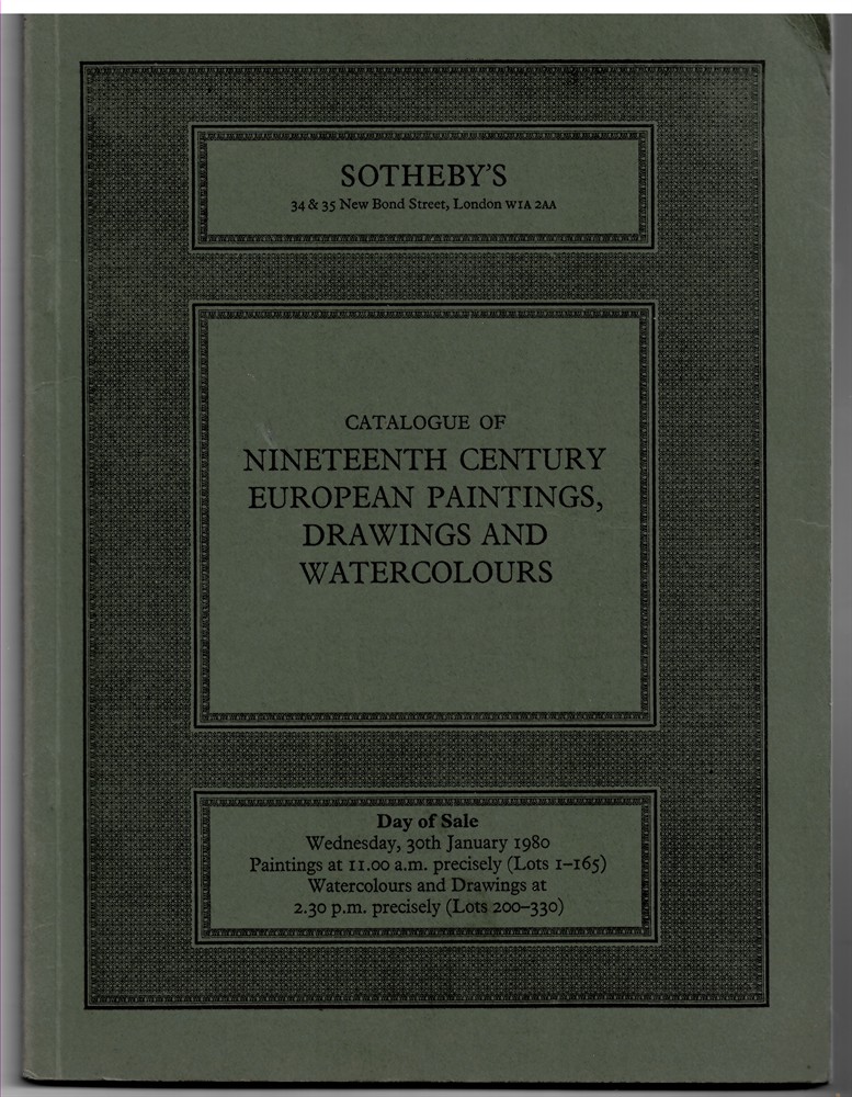 SOTHEBY'S - Catalogue of Nineteenth Century European Paintings , Drawings and Watercolours 30 January 1980