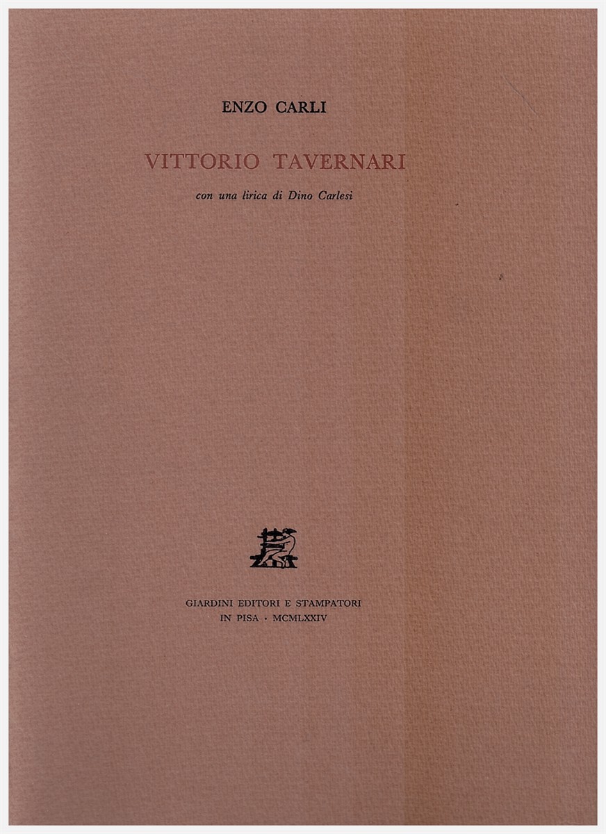 VITTORIO TAVERNARI Con Una Lirica Di Dino Carlesi