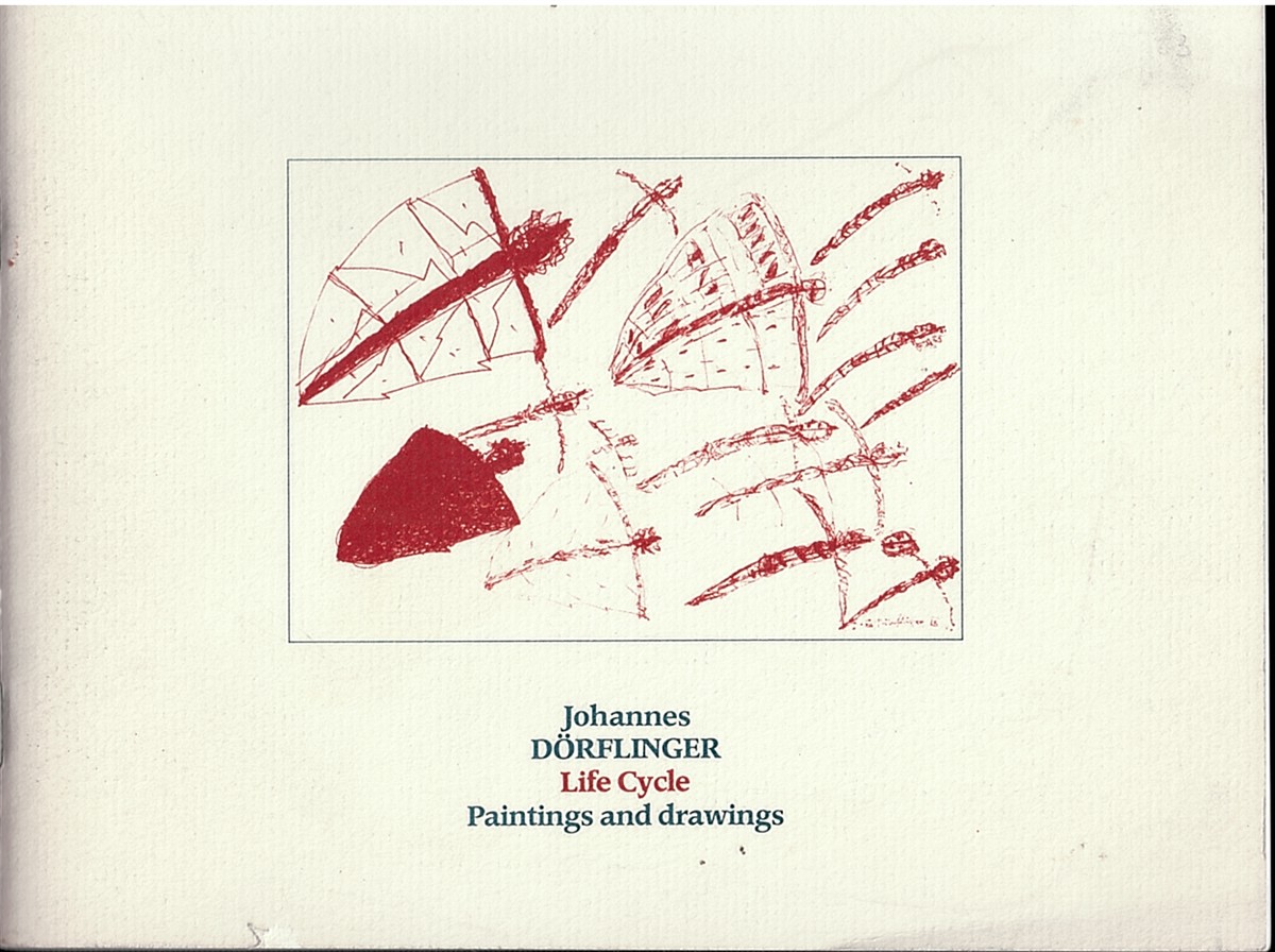 JOHANNES DRFLINGER. Life Cycle . Paintings and Drawings 17 OCTOBER - 22 NOVEMBER 1981
