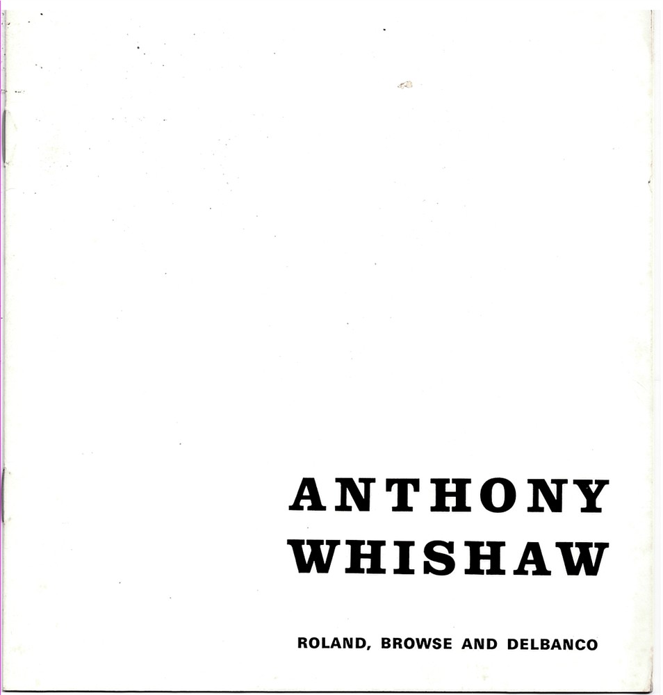 ROLAND, BROWSE & DELBANCO - Recent Paintings by Anthony Whishaw. 18 January to 17 February 1968