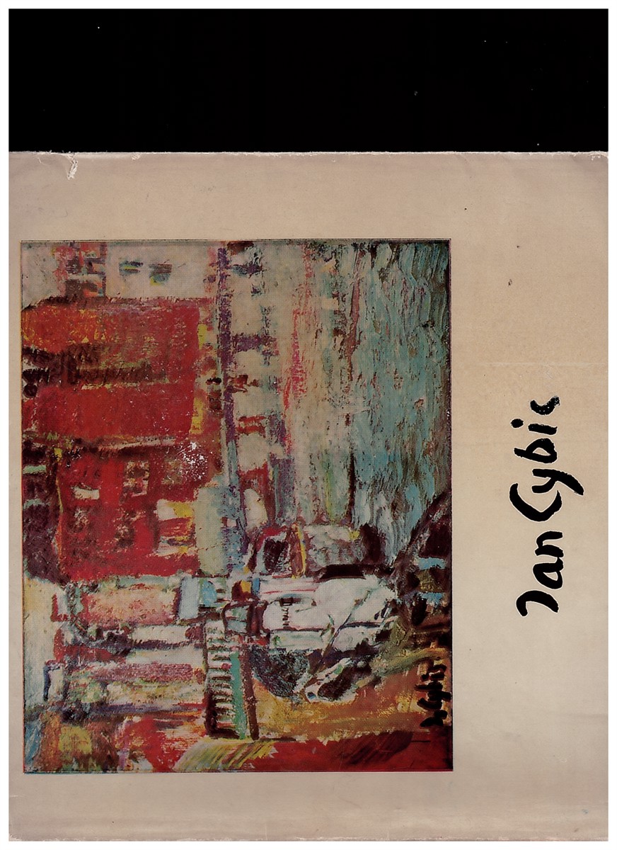 JAN CYBIS. Obrazy. Olejne, Akwarele, Rysunki. KATALOG.