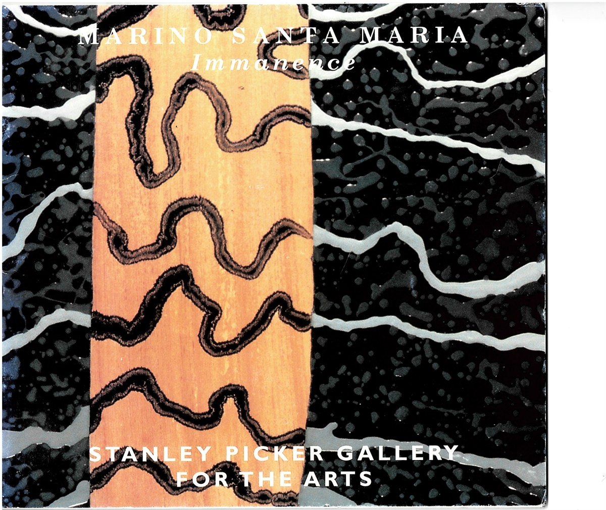 MARINO SANTA MARIA : Immanence. First International Artist in Residence 12 - 18 May 1997