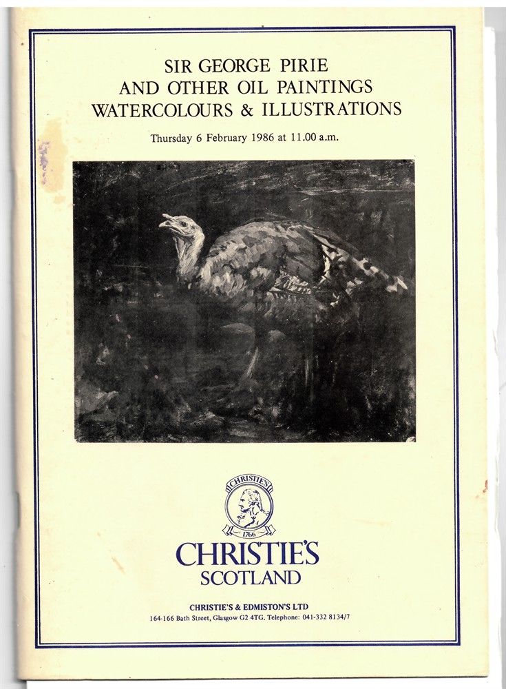 CHRISTIE'S SCOTLAND - Sir George Pirie, and Other Oil Paintings Watercolours & Illustrations. 6 February 1986