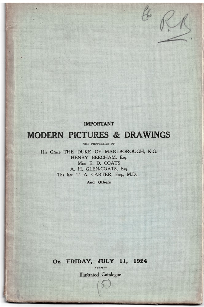 CHRISTIE'S - Important Modern Pictures and Drawings. The Properties of: His Grace the Duke of Marlborough + July 11, 1924