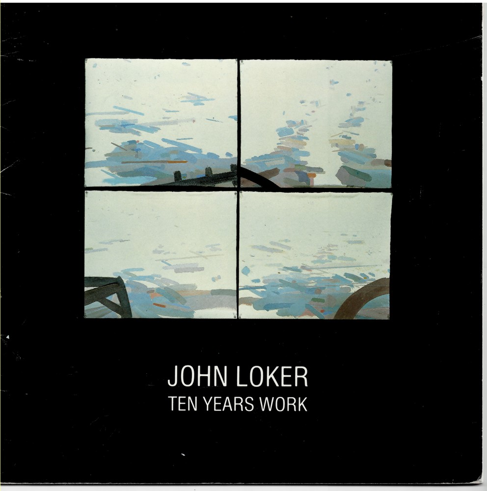 LOKER, JOHN, PACKER, WILLIAM & BIGGS, LEWIS - John Loker. Ten Years Work