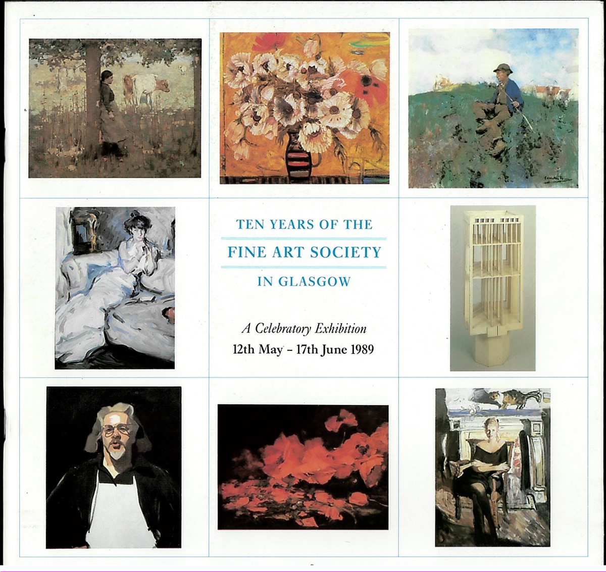 TEN YEARS of the FINE ART SOCIETY in GLASGOW. a CELEBRATORY EXHIBITION 12 May - 17 June 1989