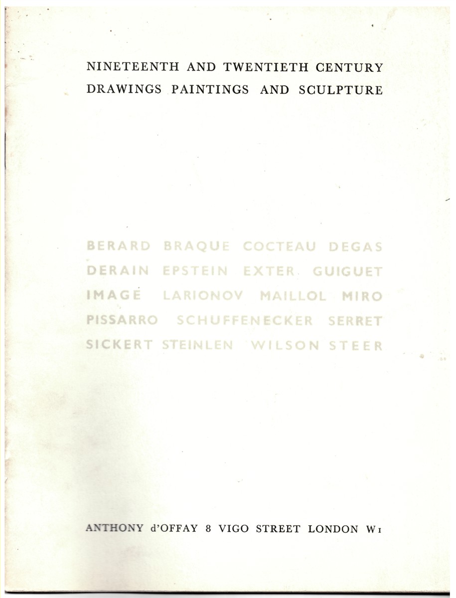 ANTHONY D'OFFAY - Nineteenth and Twentieth Century Drawings Paintings and Sculpture. Catalogue Four