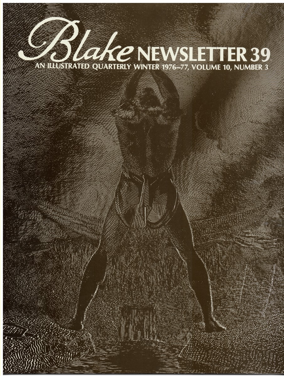 PALEY, MORTON D. & MORRIS EAVES (EDITORS) - Blake Newsletter. 39. An Illustrated Quarterly. Winter 1976-77 Volume 10 Number 3