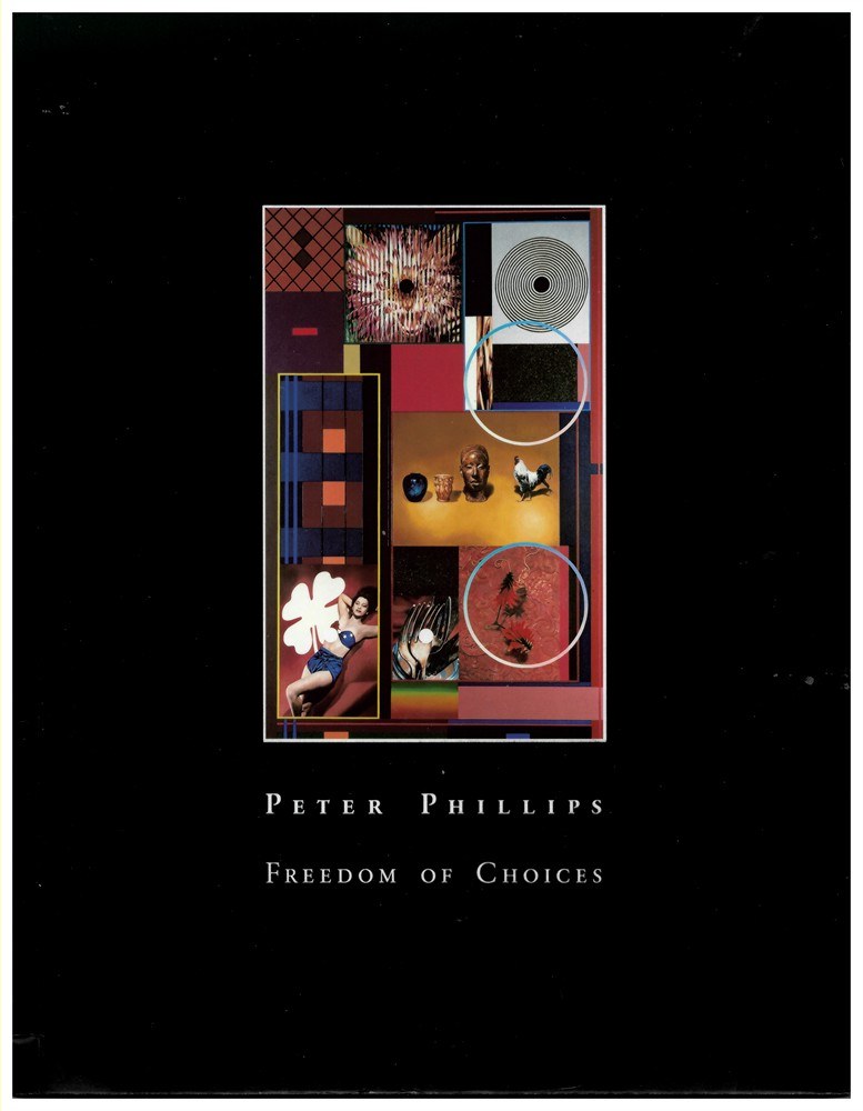 MCEWEN, JOHN. - Peter Phillips. Freedom of Choices. 22 April - 29 May 1998