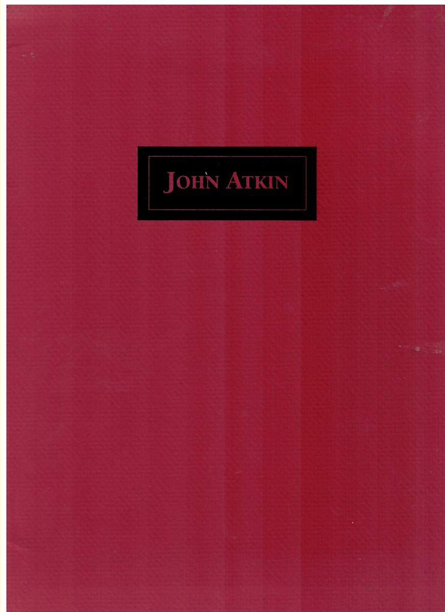 HELLER, ROBERT & COLIN RHODES. - John Atkin : Distant Voices.