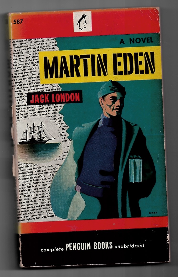 LONDON, JACK - Martin Eden (Complete Penguin Books Unabridged. No. 587)