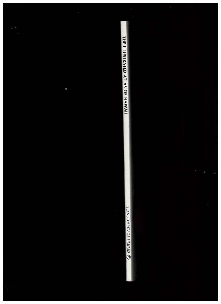 DAWS, GAVAN; BUSHNELL, O. A. (ED) ; - The Illustrated Atlas of Hawaii. An Island Heritage Book with a History of Hawaii O.A. Bushnell