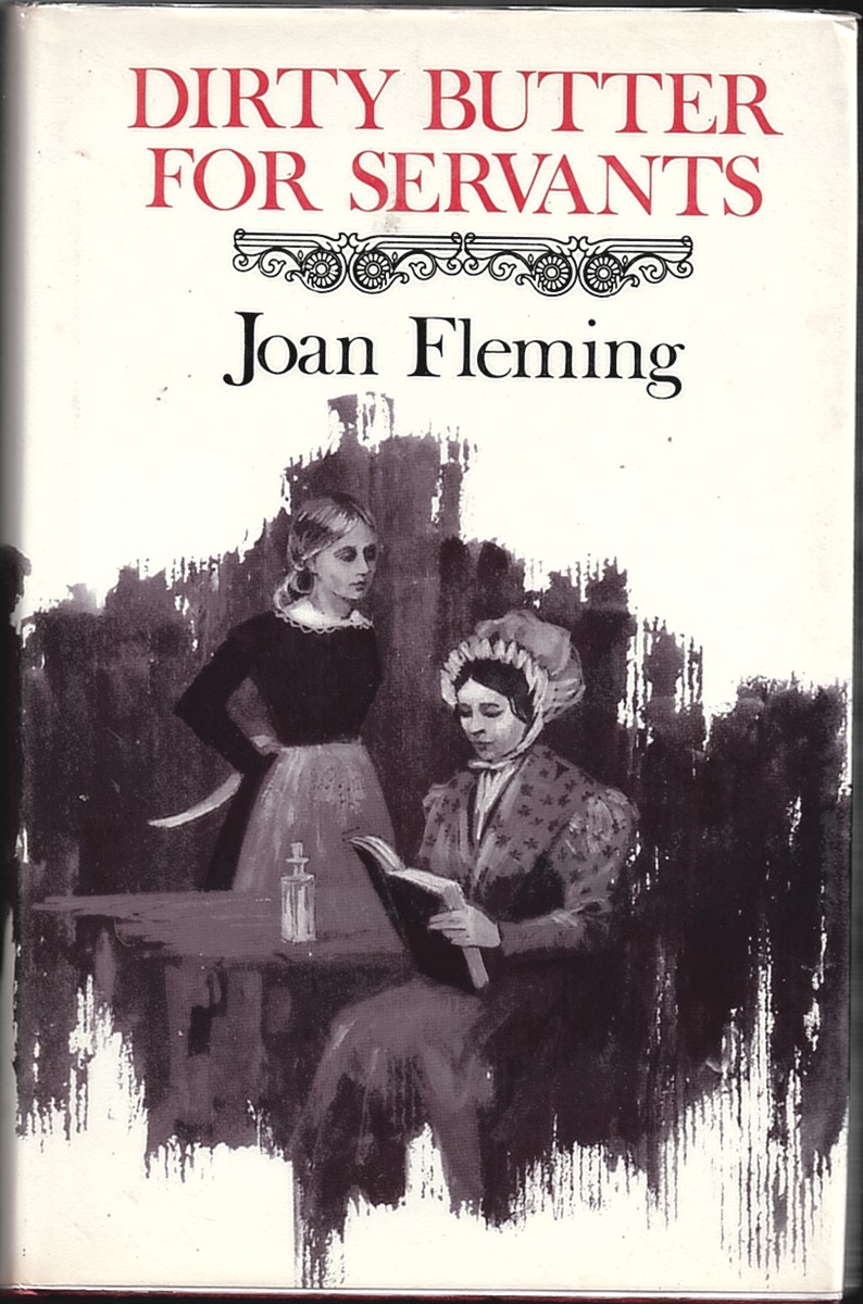 FLEMING, JOAN - Dirty Butter for Servants