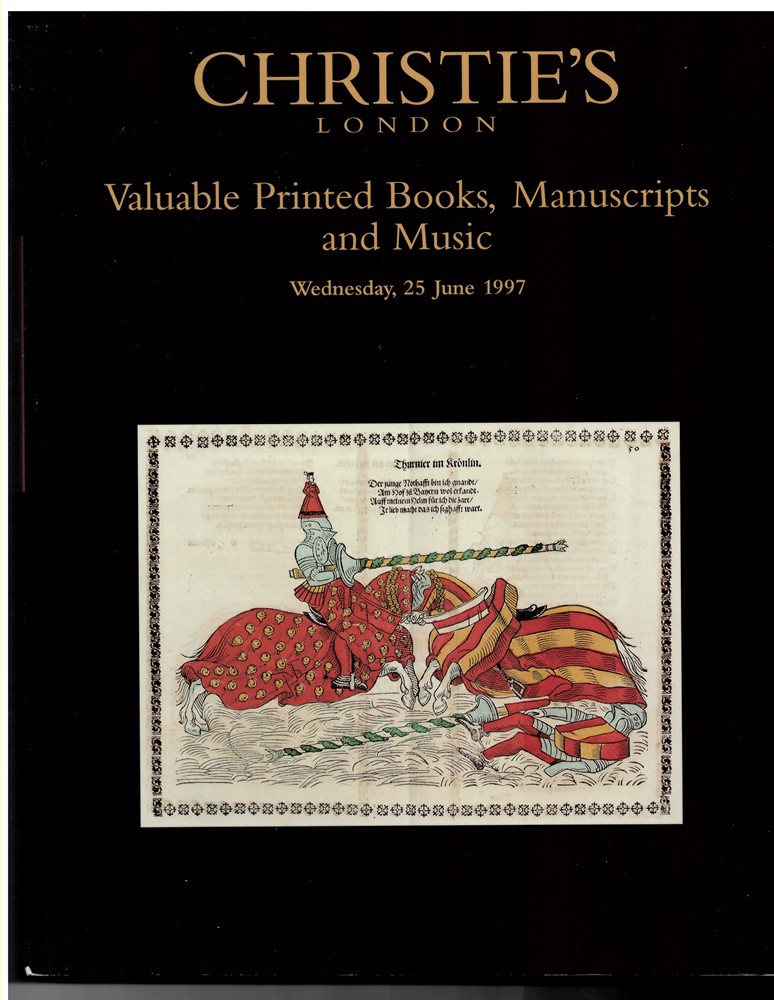 CHRISTIE'S LONDON - Valuable Printed Books, Manuscripts and Music. Wednesday, 25 June 1997