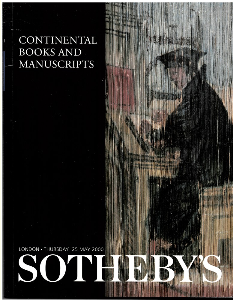 SOTHEBY'S - Continental Books and Manuscripts. London Thursday 25 May 2000