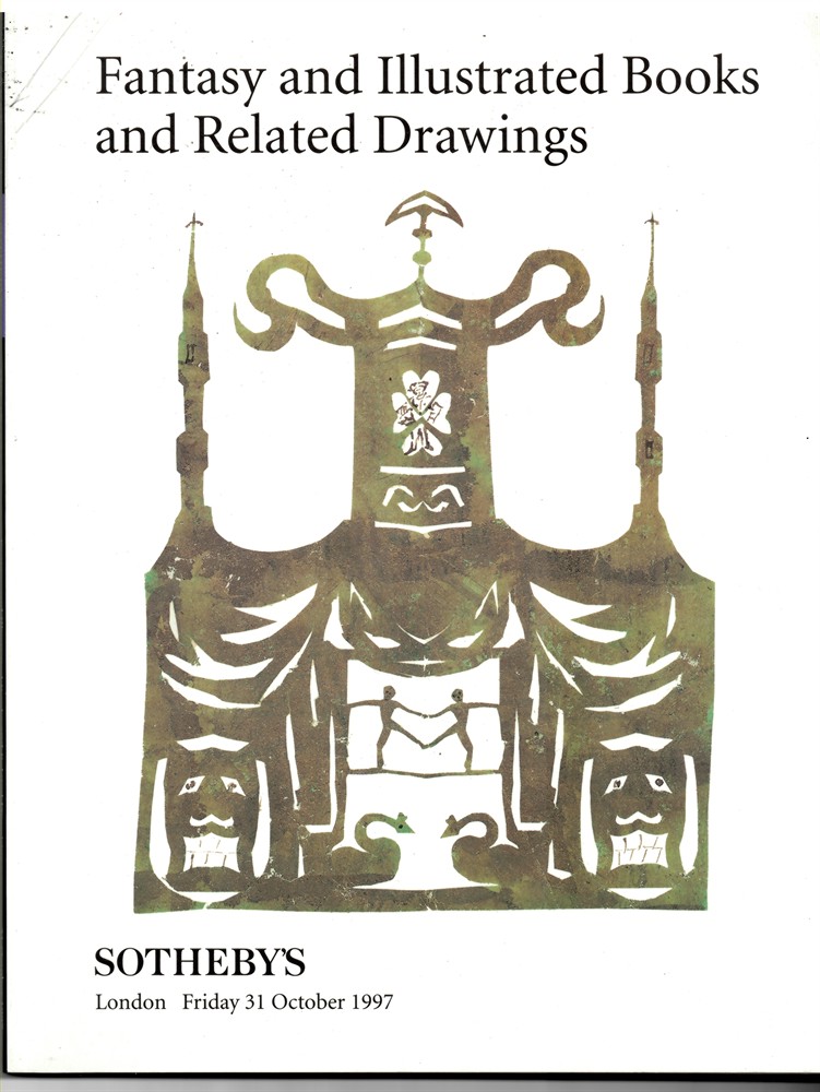 SOTHEBY'S - Fantasy and Illustrated Books and Related Drawings. London Friday 31 October 1997