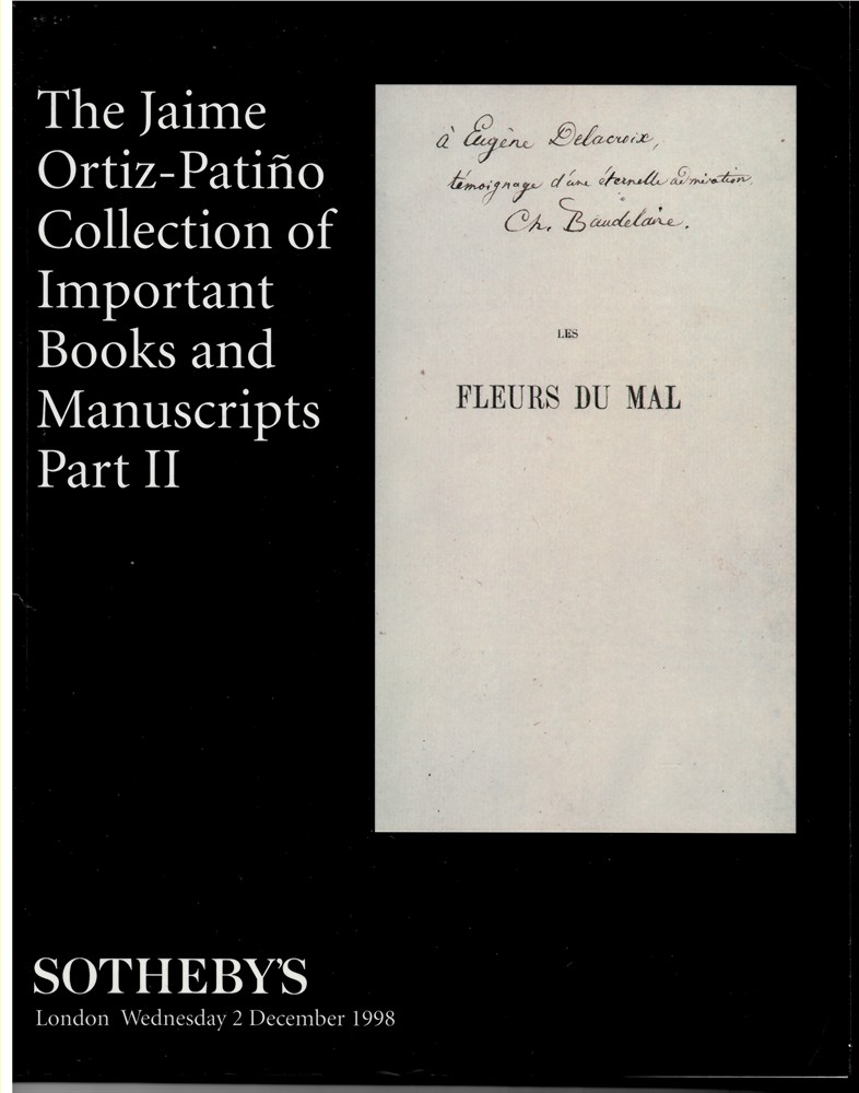 SOTHEBY'S - The Jaime Ortiz-Patio Collection of Important Books and Manuscripts Part II. London Wednesday 2 December 1998