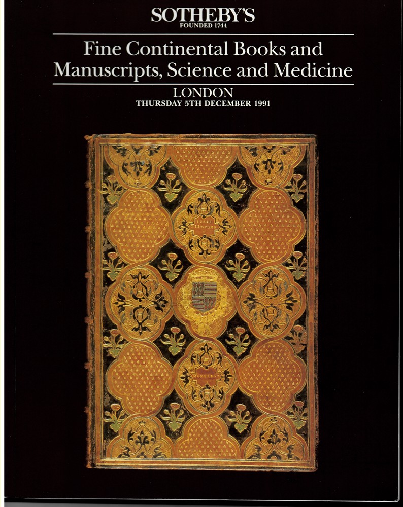 SOTHEBY'S - Fine Continental Books and Manuscripts, Science and Medicine. London Thursday 5th December 1991
