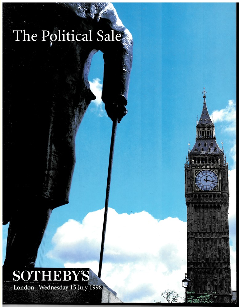 SOTHEBY'S - The Political Sale. London. Wednesday 15 July 1998