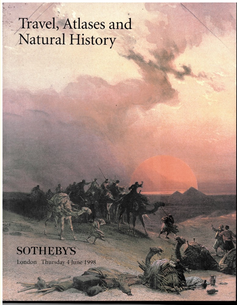 SOTHEBY'S - Travel, Atlases and Natural History. London Thursday 4 June 1998