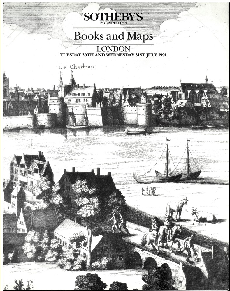SOTHEBY'S - Books and Maps. Tuesday 30th and Wednesday 31st July 1991
