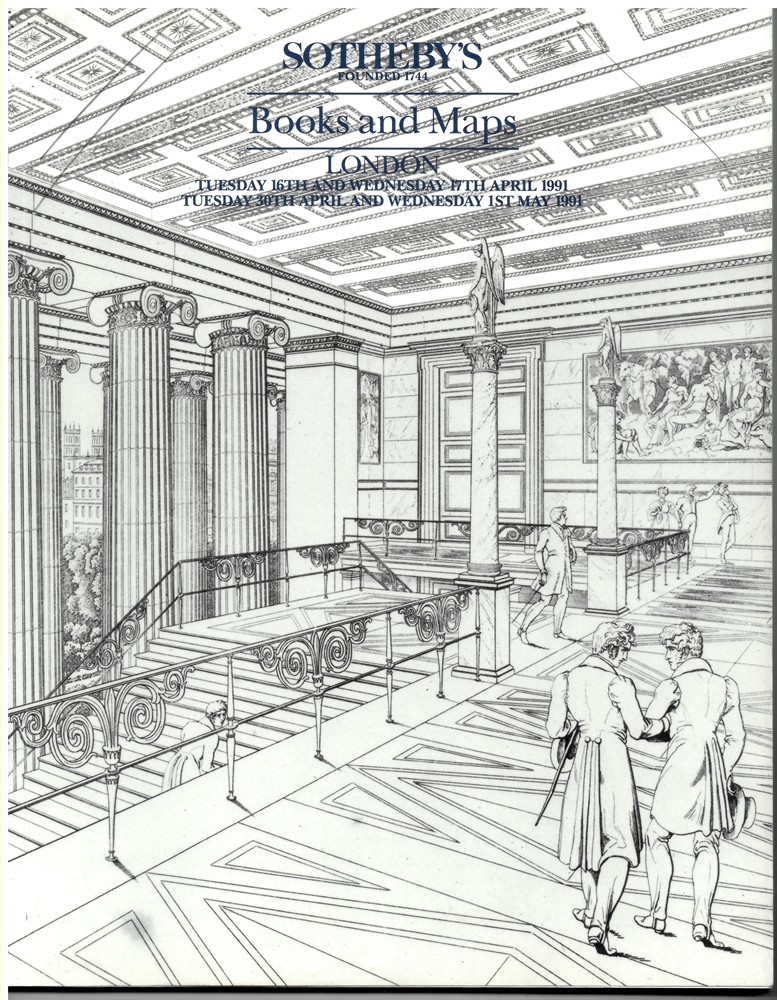 SOTHEBY'S - Books and Maps. Tuesday 16th and Wednesday 17th April 1991. Tuesday 30th April and Wednesday 1st May 1991