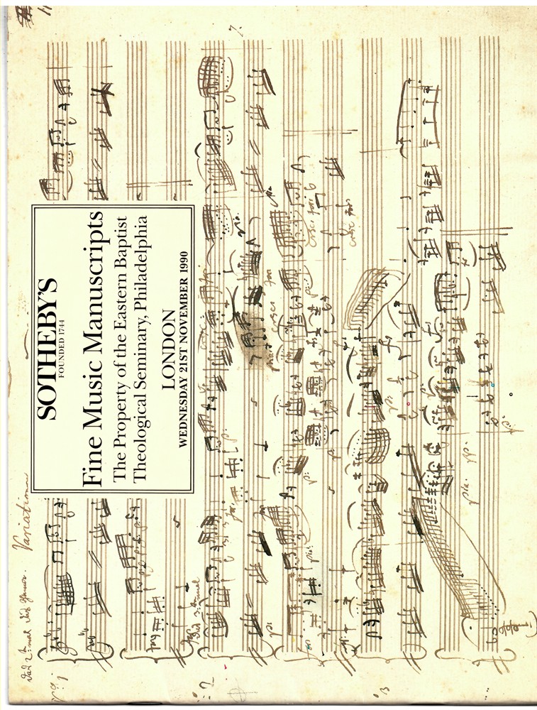SOTHEBY'S - Fine Music Manuscripts. The Property of the Eastern Baptist Theological Seminary, Philadelphia. London Wednesday 21st November 1990