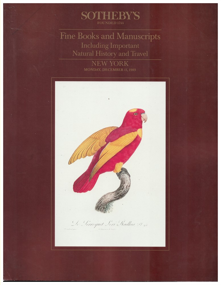 SOTHEBY'S - Fine Books and Manuscripts Including Important Natural History and Travel. New York. Monday, 11 December 1989
