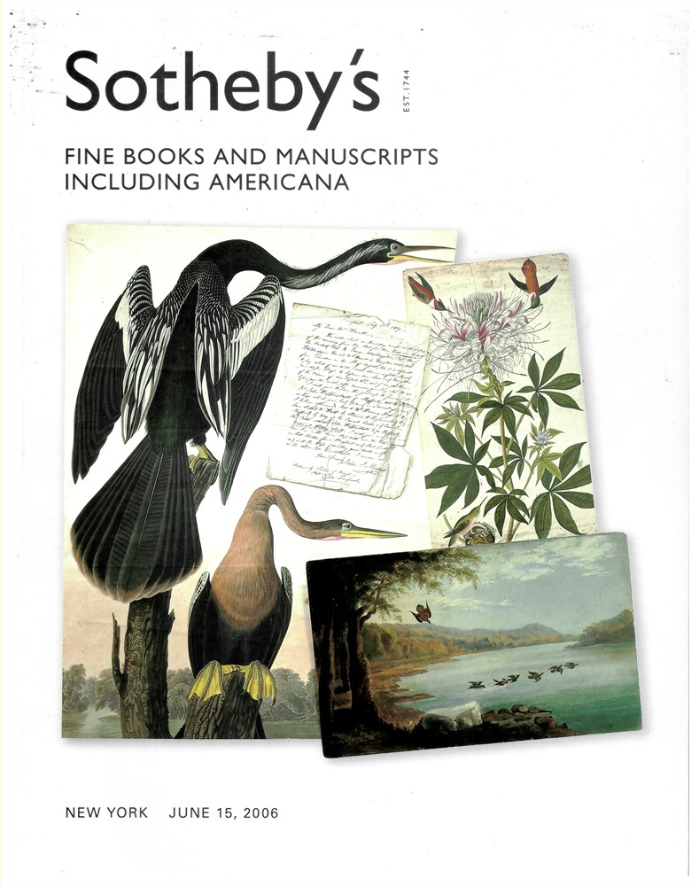 SOTHEBY'S - Fine Books and Manuscripts Including Americana. New York June 15 2006