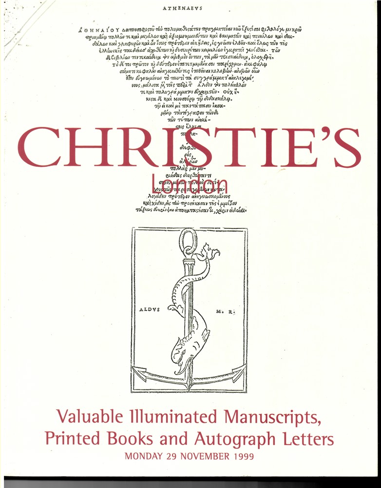 CHRISTIE'S - Valuable Illuminated Manuscripts, Printed Books and Autograph Letters. Wednesday 29 November 1999