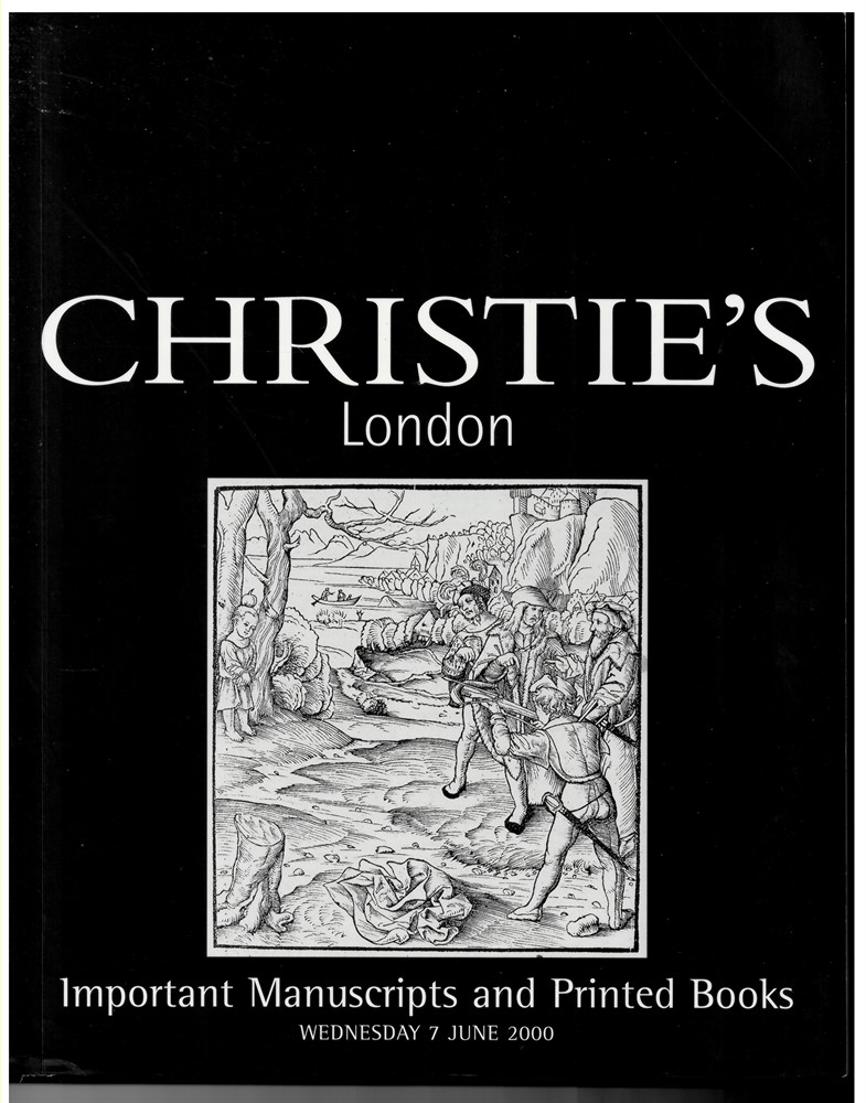 CHRISTIE'S - Important Manuscripts and Printed Books. Wednesday 7 June 2000