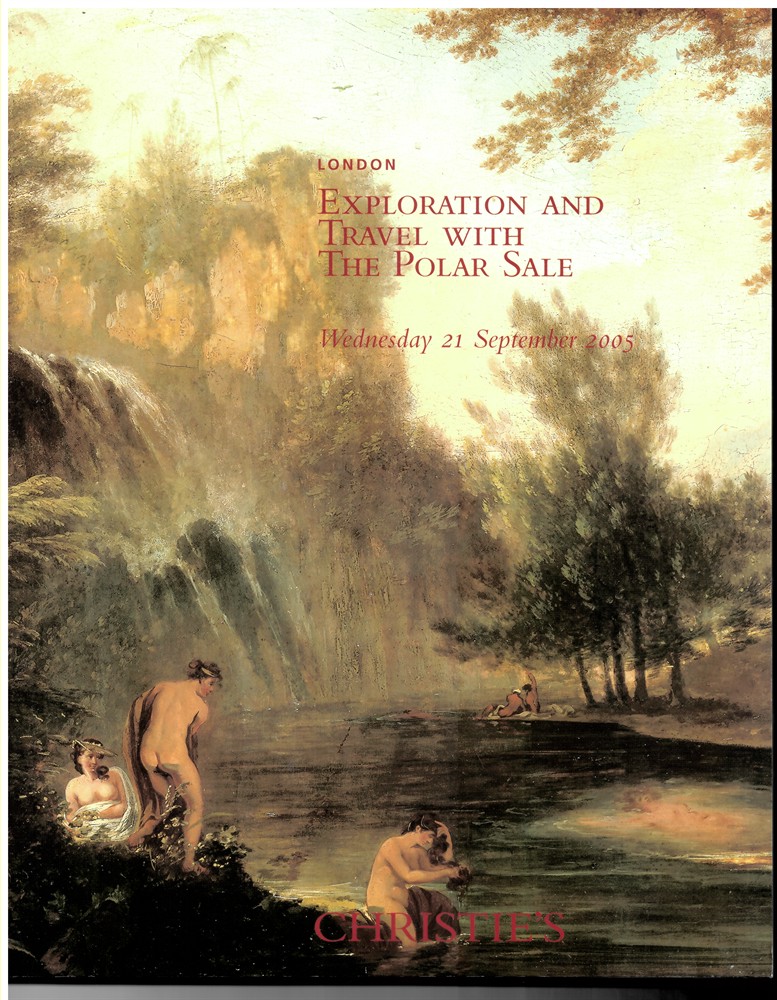 CHRISTIE'S - Exploration and Travel with the Polar Sale. Wednesday 21 September 2005