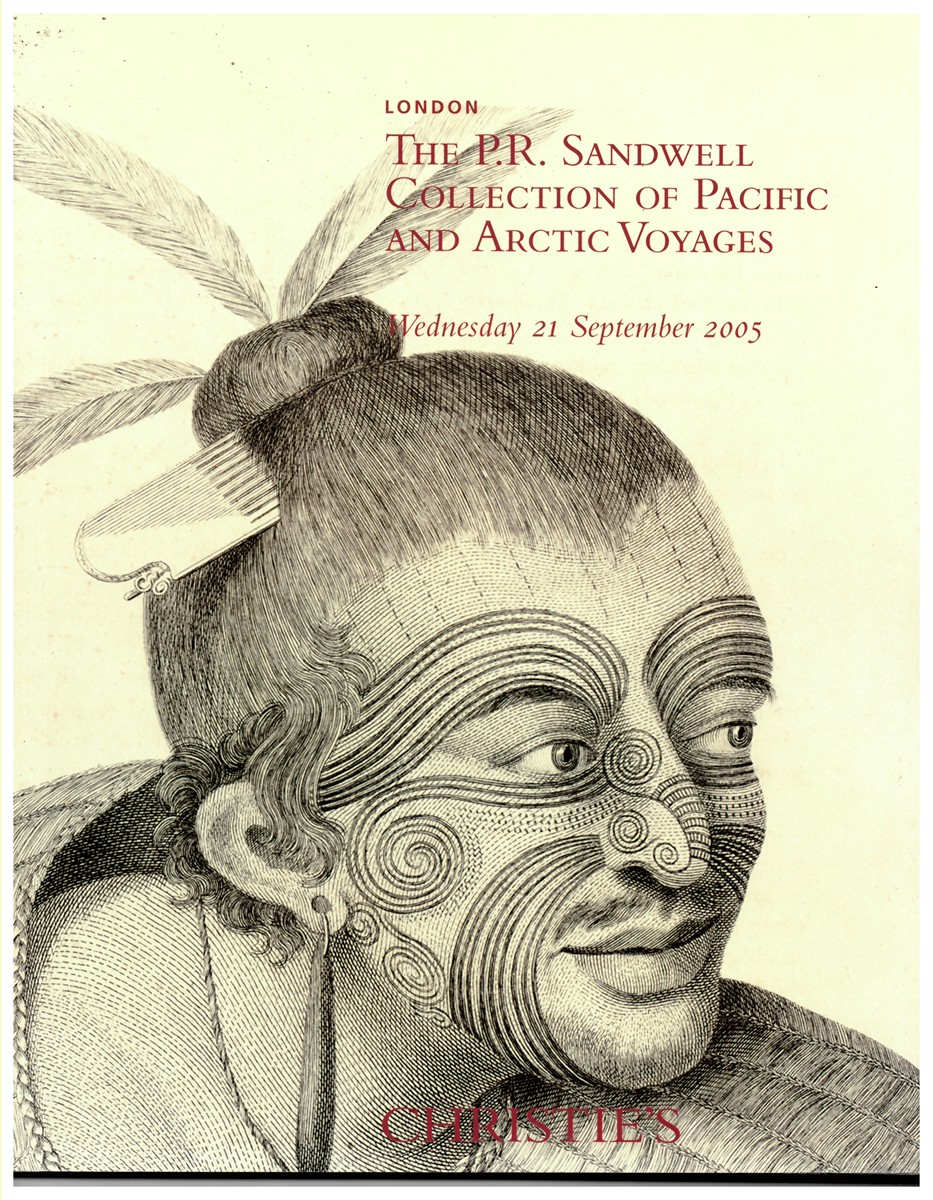 CHRISTIE'S - The P.R. Sandwell Collection of Pacific and Arctic Voyages. Wednesday 21 September 2005
