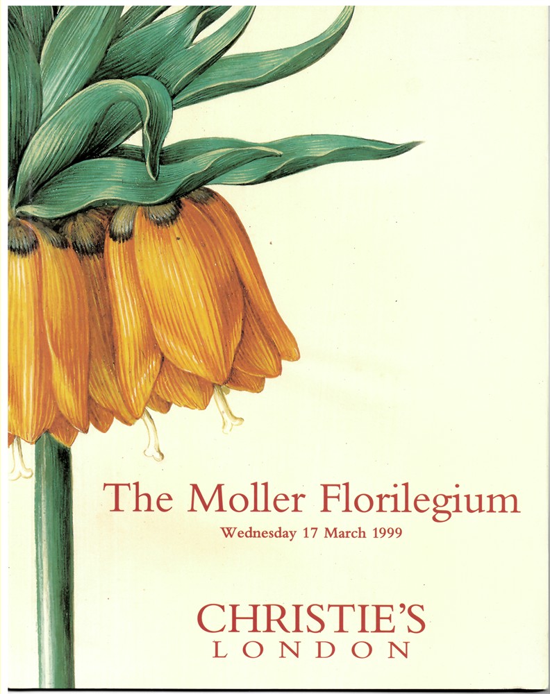 CHRISTIE'S - The Moller Florilegium. Wednesday 17 March 1999